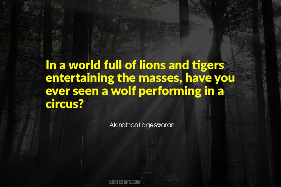 Quotes About Lions And Tigers #58949