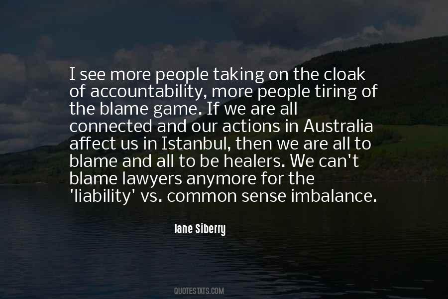 Quotes About Accountability For Your Actions #1209023