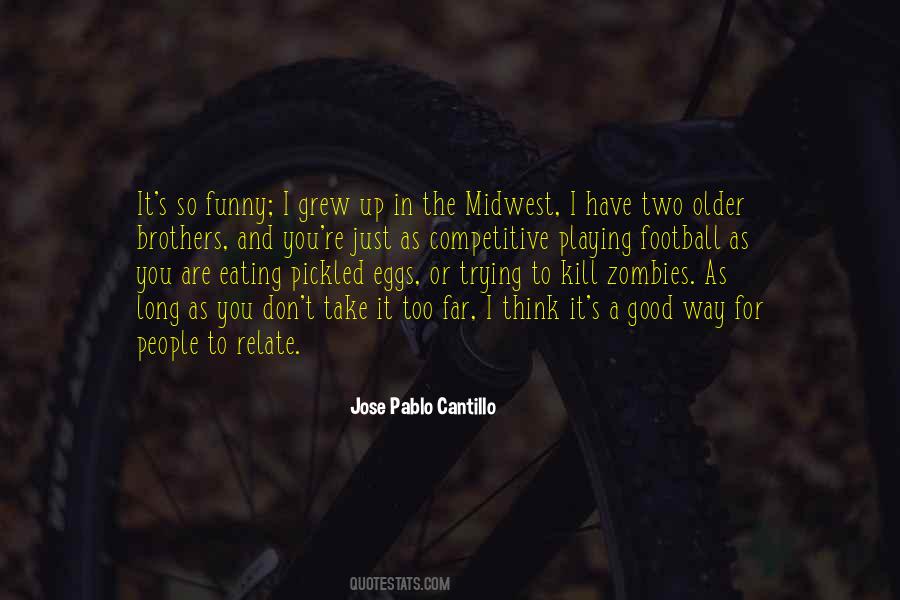 Quotes About The Midwest #1174829