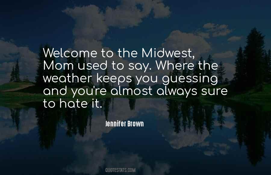 Quotes About The Midwest #123846