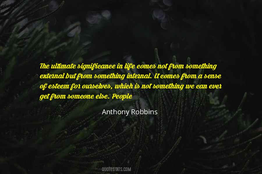 Significance In Life Quotes #1496755