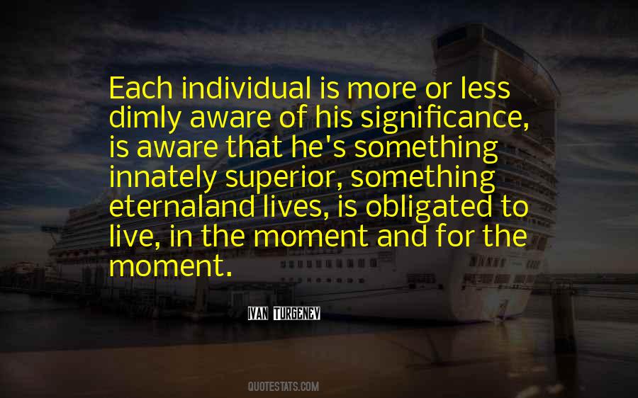 Significance In Life Quotes #1790851