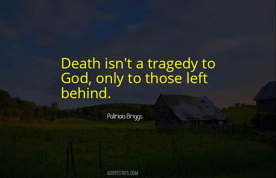 Quotes About God And Tragedy #1044955