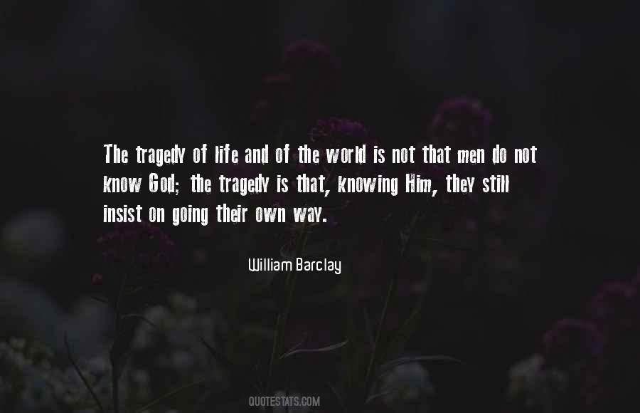 Quotes About God And Tragedy #266004