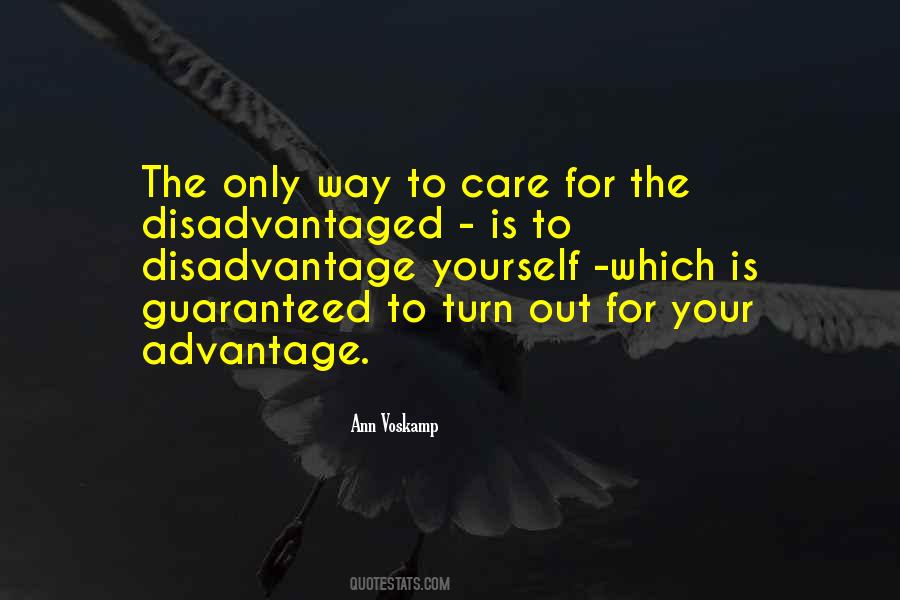 Quotes About Advantage And Disadvantage #1403727