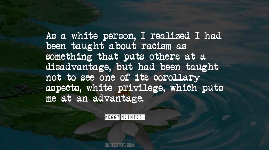 Quotes About Advantage And Disadvantage #1494244