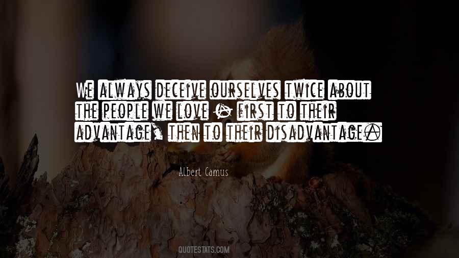 Quotes About Advantage And Disadvantage #433446