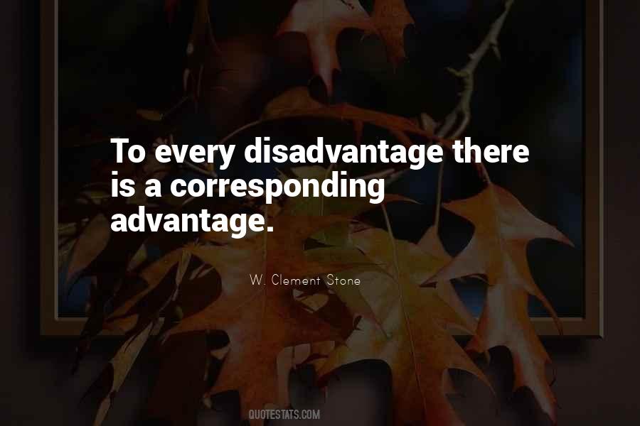 Quotes About Advantage And Disadvantage #843270