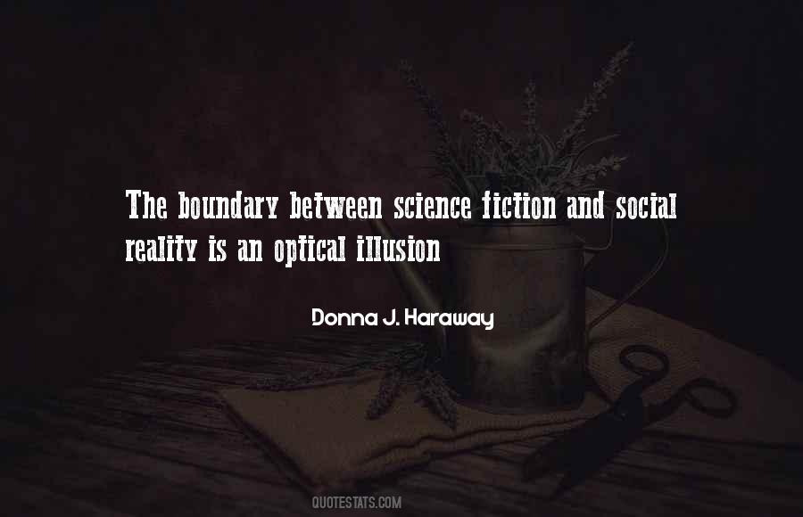 Quotes About Illusions Vs Reality #663509