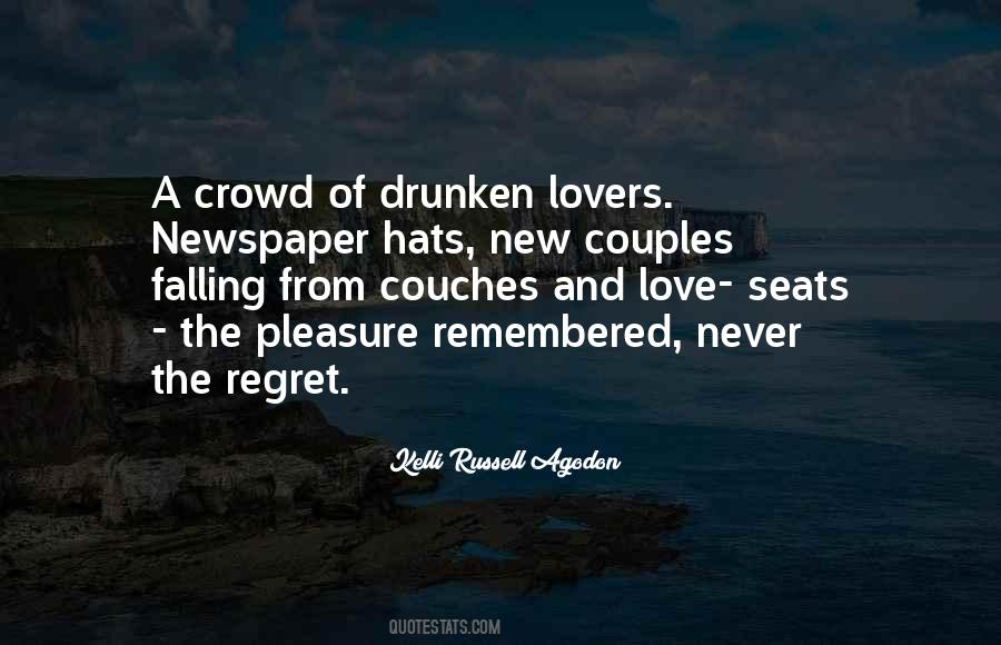 Quotes About Drunken Love #1492400