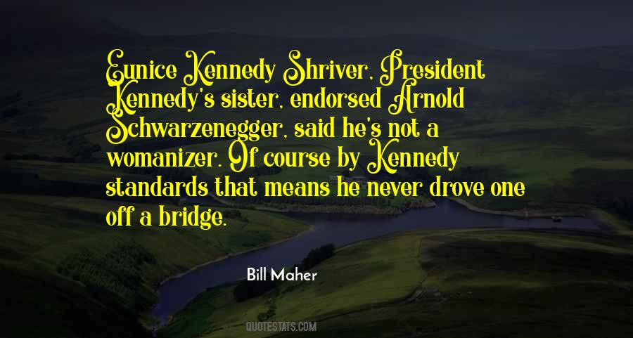 Kennedy Shriver Quotes #370543