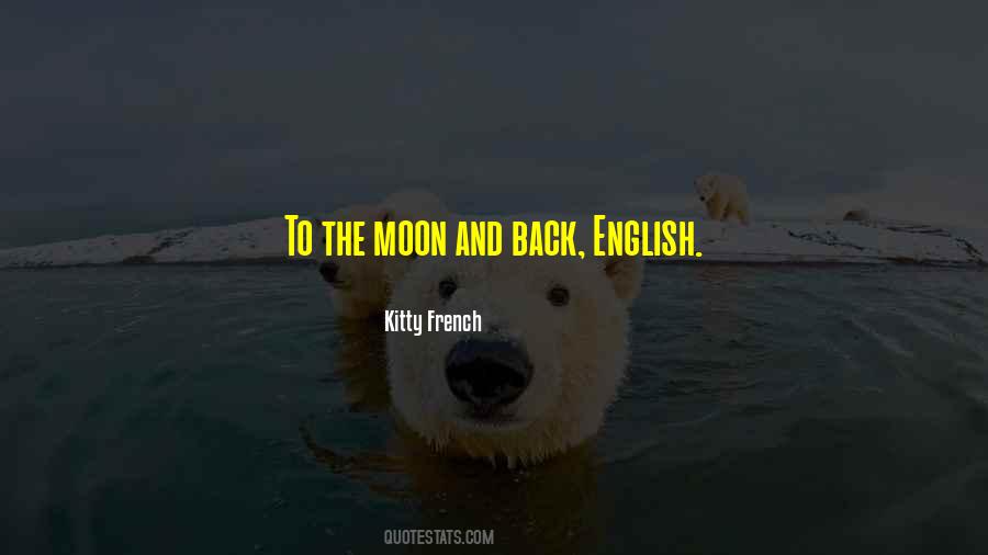 Quotes About To The Moon And Back #972710