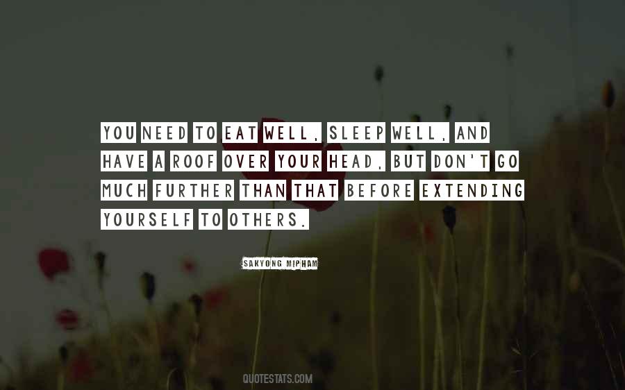 Extending Yourself To Others Quotes #1735489