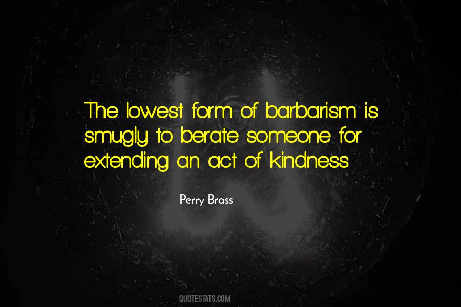 Extending Yourself To Others Quotes #43786