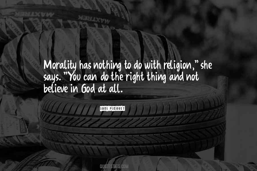 Quotes About Religion And Morality #1005908