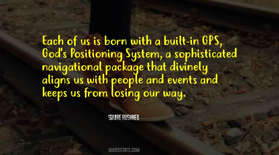 Quotes About Gps #196502