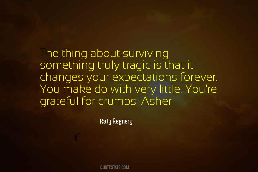 Quotes About Surviving Life #299236