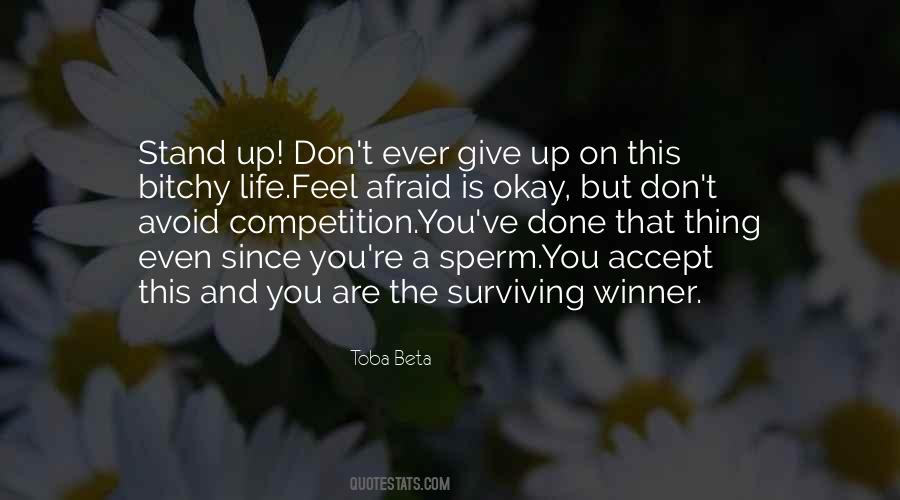 Quotes About Surviving Life #91929