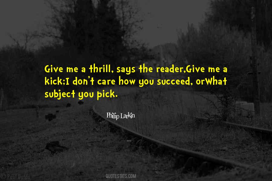 Quotes About Thrill #1308750