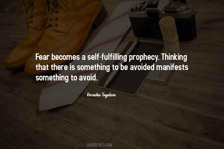 Quotes About Self Fulfilling Prophecy #1031226