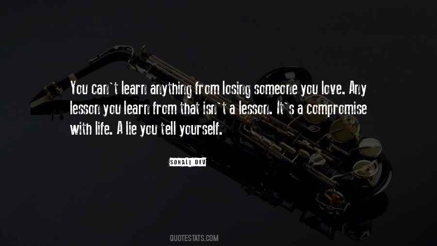 Quotes About Losing Something You Love #127219