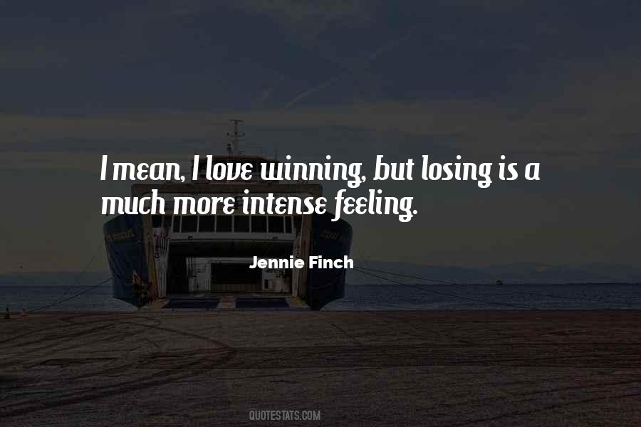 Quotes About Losing Something You Love #78419