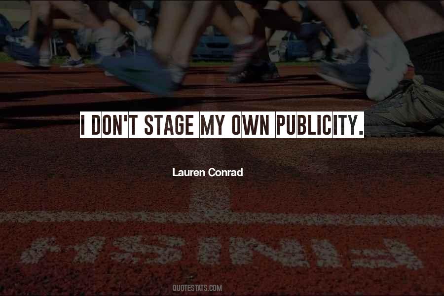 Quotes About Publicity #1116043