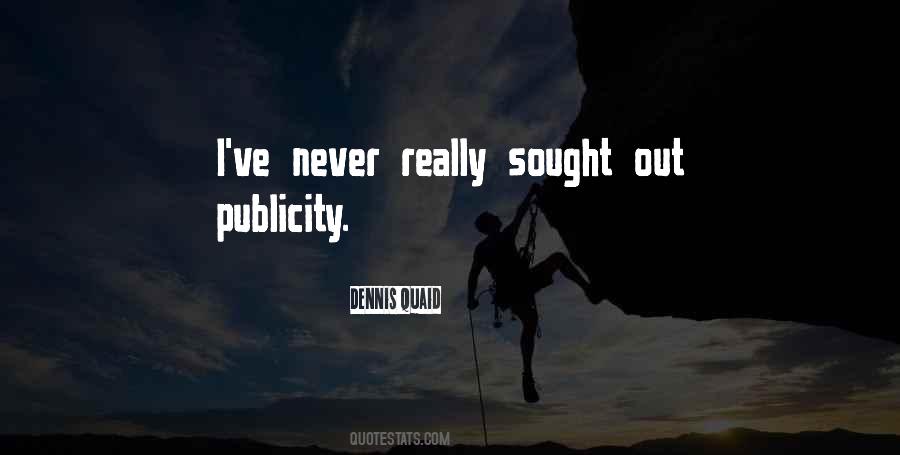 Quotes About Publicity #1740513