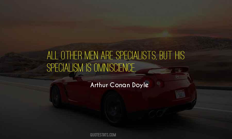 Quotes About Specialism #279378