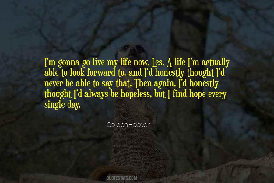 Quotes About Hopeless Life #1025199