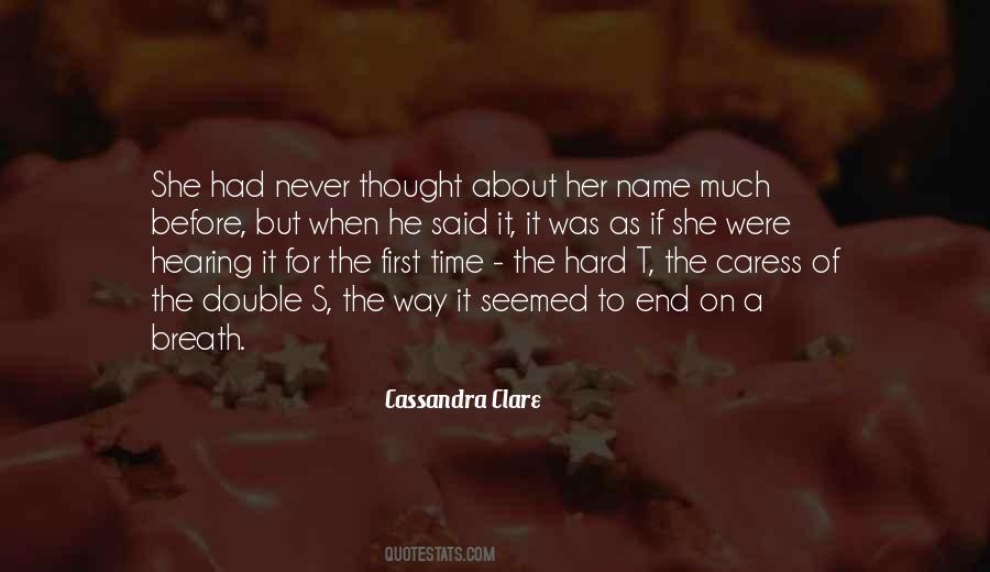 Quotes About Hearing Your Name #1063885
