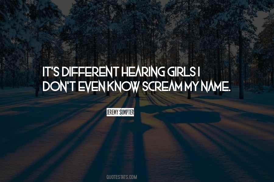 Quotes About Hearing Your Name #177707
