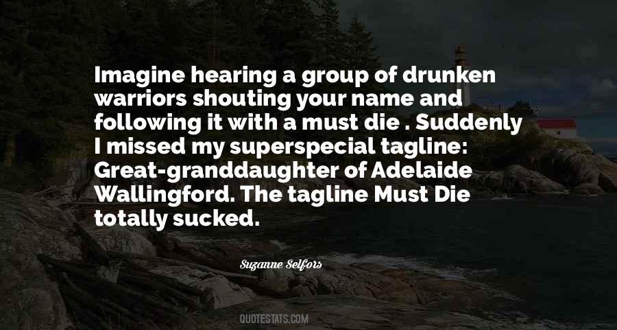 Quotes About Hearing Your Name #1777417