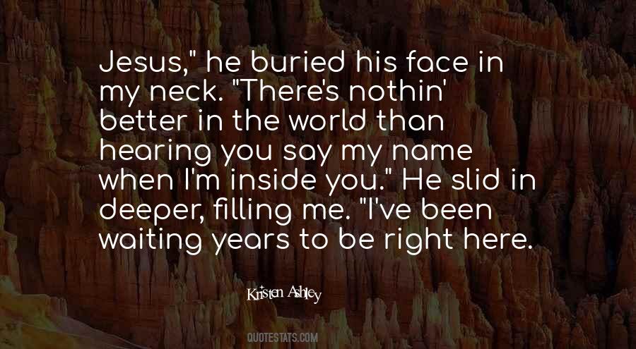 Quotes About Hearing Your Name #929913
