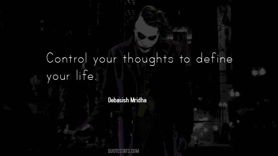 Thoughts Define You Quotes #1386921