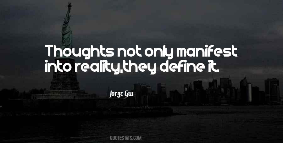 Thoughts Define You Quotes #414213