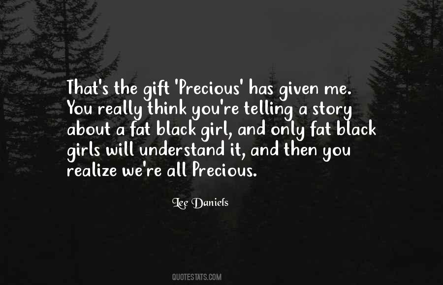 Quotes About Precious Girl #1317518