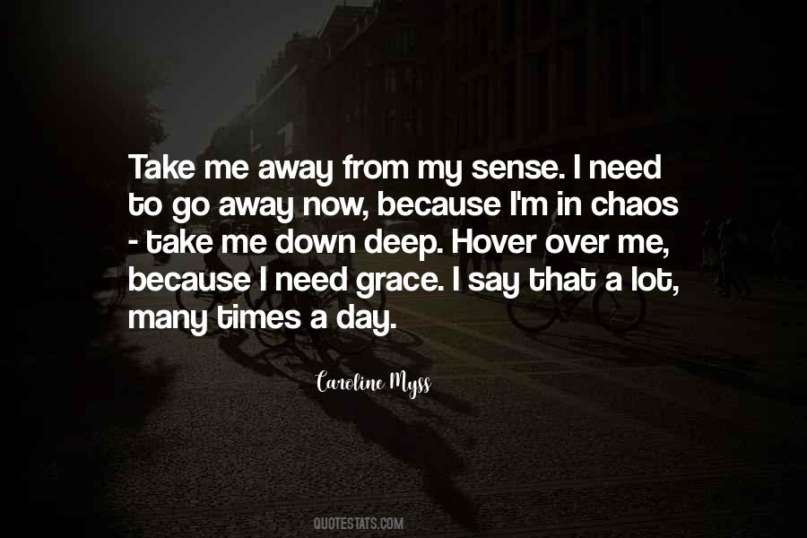 Quotes About Go Away #1242501