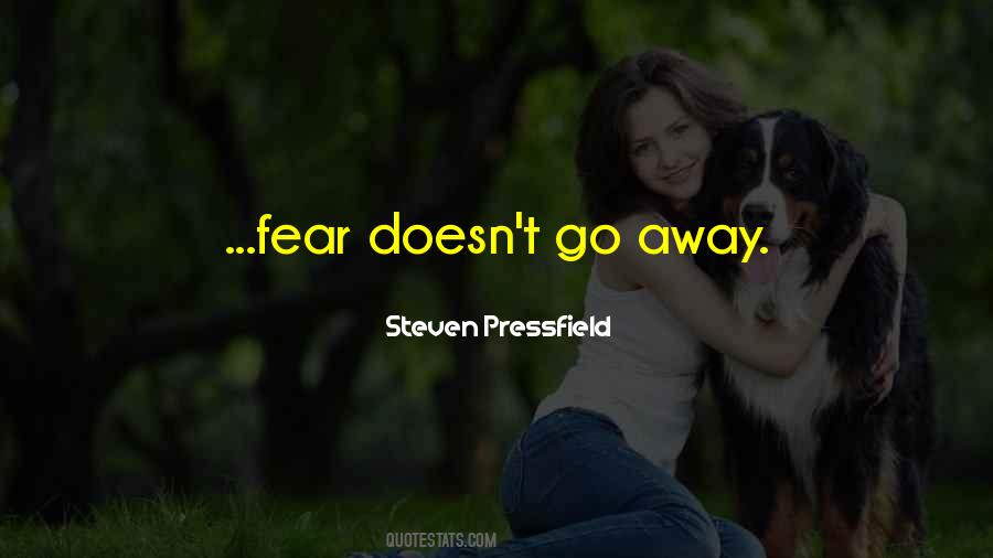 Quotes About Go Away #1252814