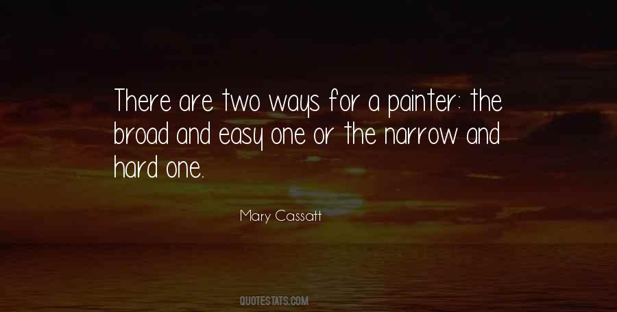 Quotes About Easy And Hard #189683