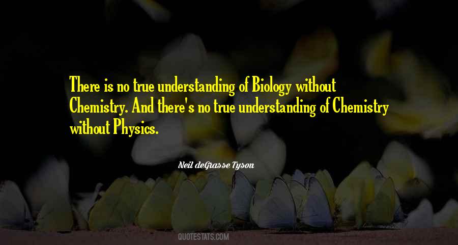 Quotes About Physics And Chemistry #468551