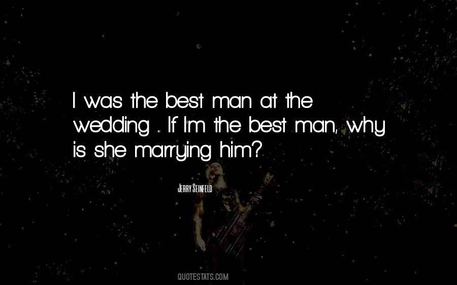 Quotes About Marrying #1437276