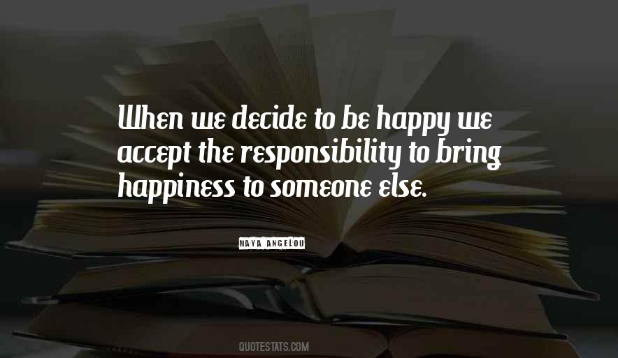 Quotes About Someone Else's Happiness #537350