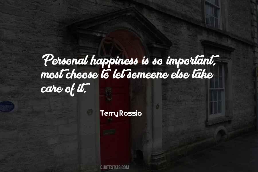 Quotes About Someone Else's Happiness #941924