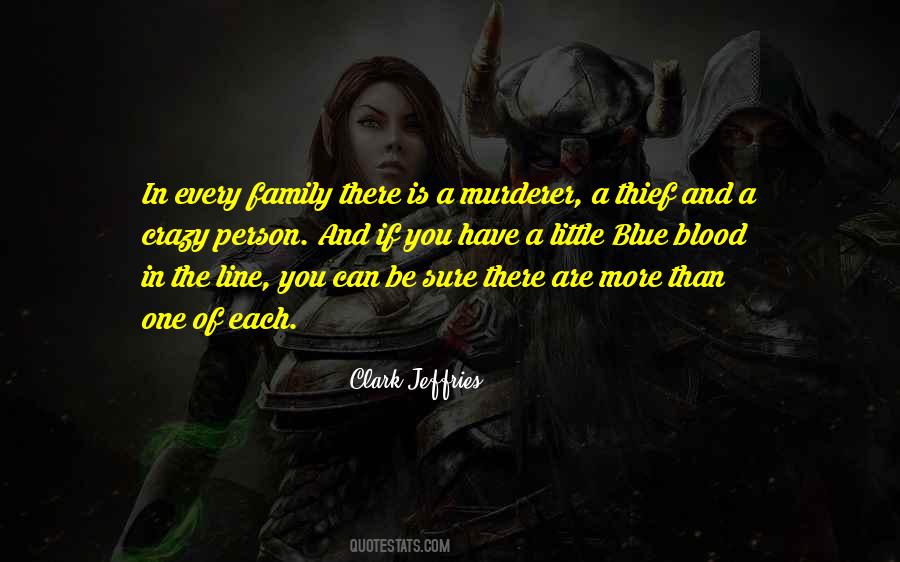 Quotes About Bad Blood In Family #721167