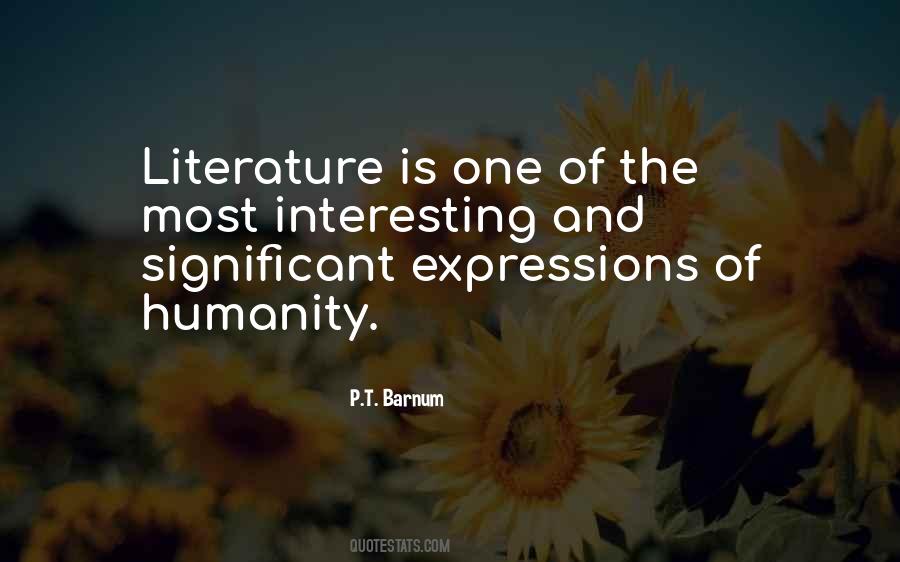 Quotes About Literature And Humanity #1089364