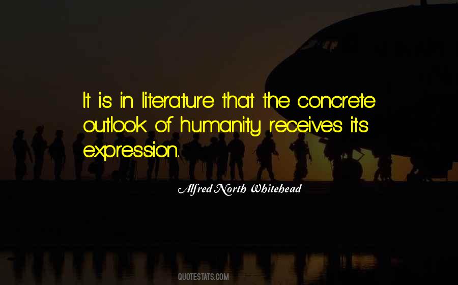 Quotes About Literature And Humanity #993287