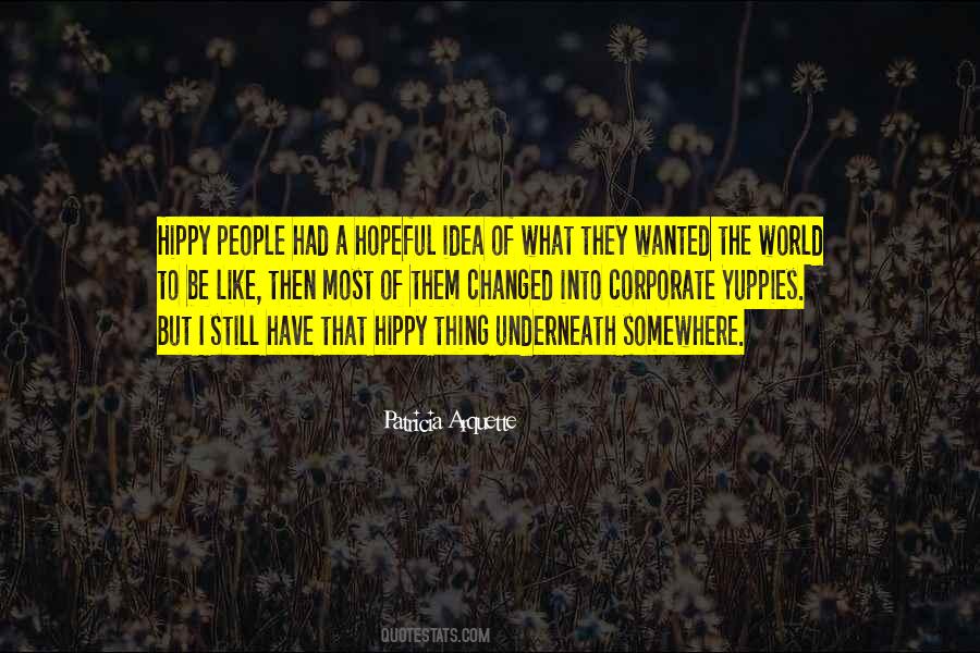 Ever Hopeful Quotes #1867838