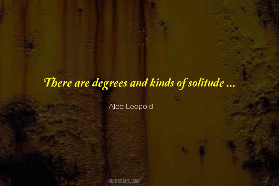 Quotes About Degrees #1227905