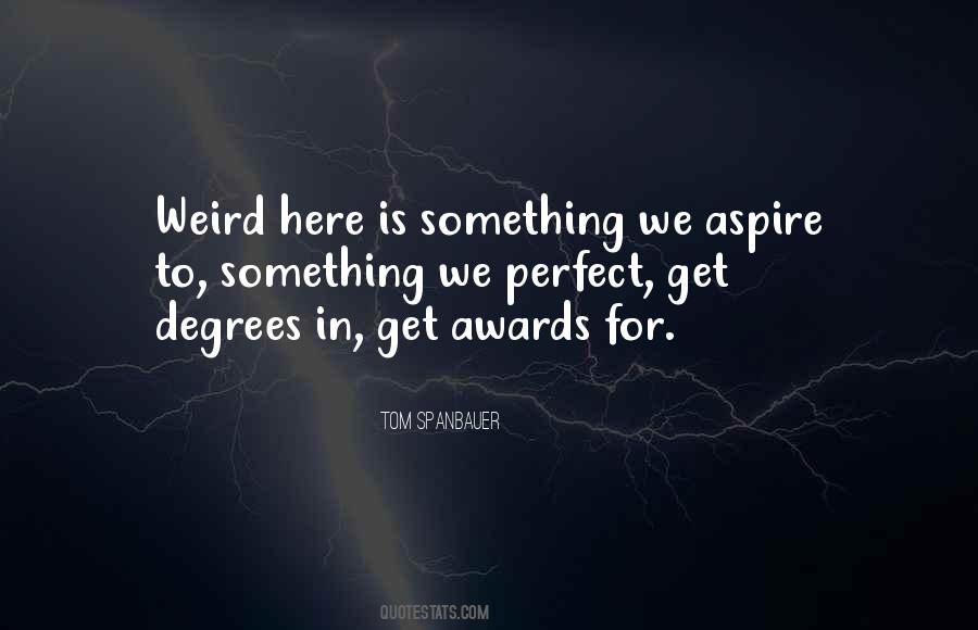 Quotes About Degrees #1339124